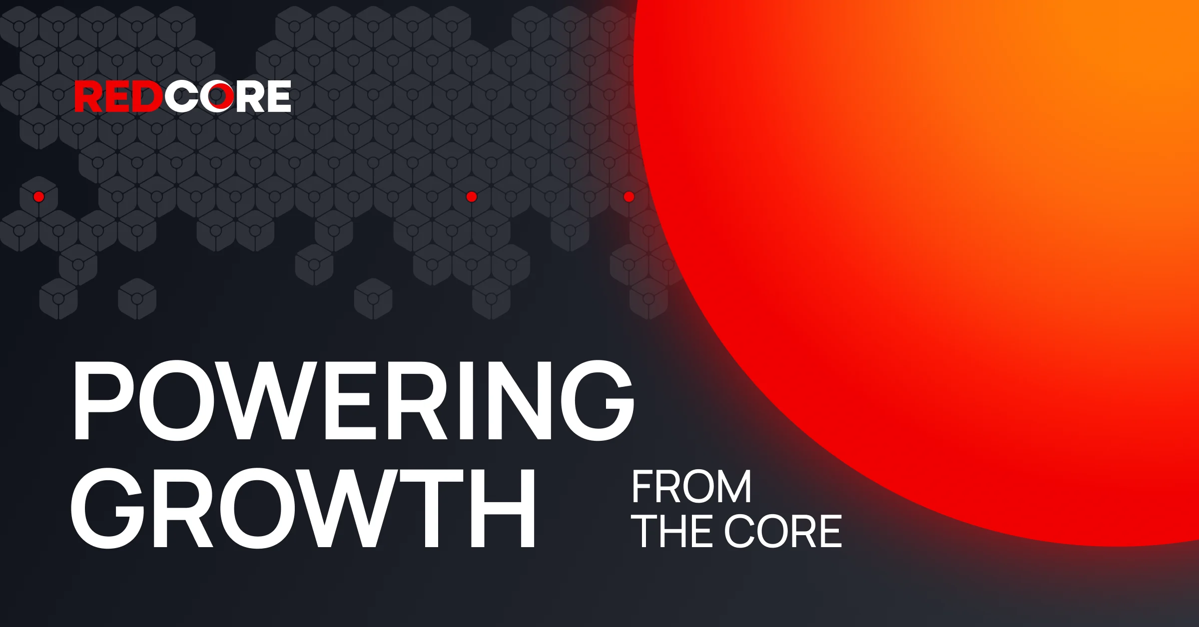 数字化业务新范式：RedCore一体化平台，告别碎片化内耗
