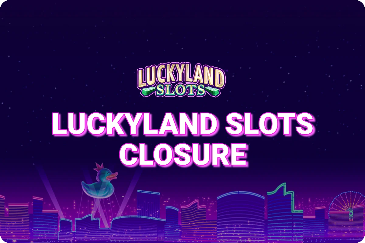 VGW旗下LuckyLand Slots停运：八年老牌谢幕，行业巨头转型在即